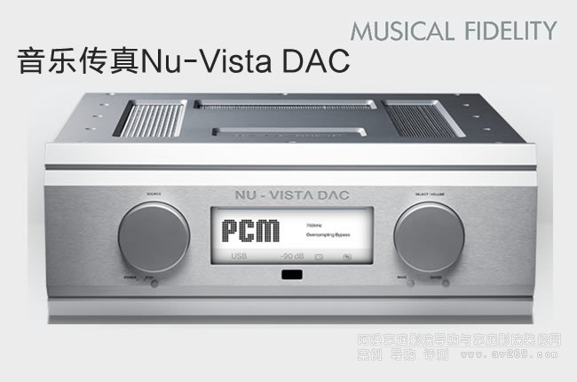 �������� MusicalFidelity NU-VISTA DAC �߶˽�a����B