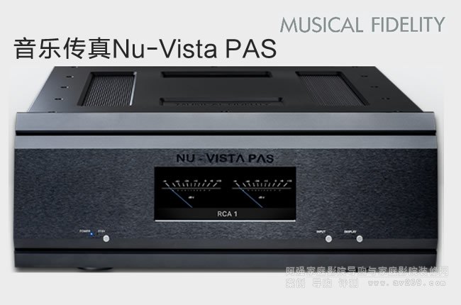 �������� MusicalFidelity Nu-Vista PAS ����ʽ���w����